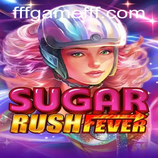Explore the Excitement of SugarRushFever in the Gaming World